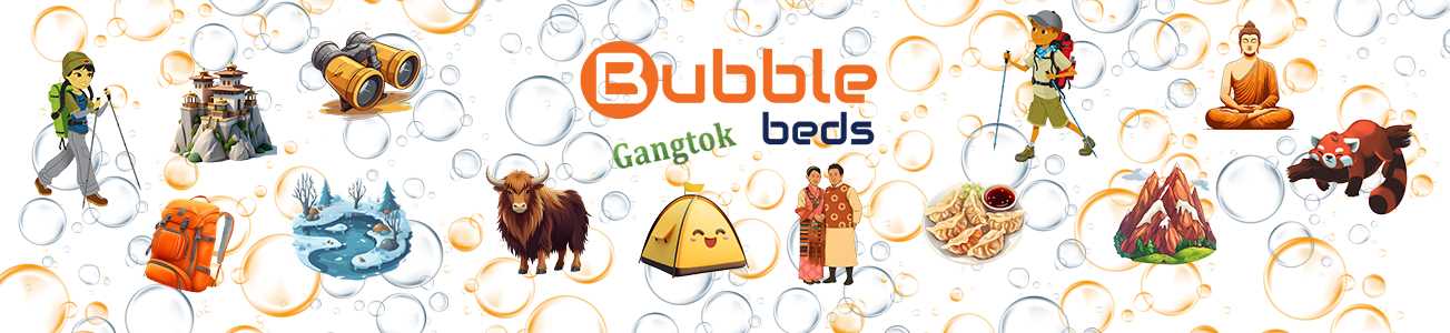 Welcome To Bubble Beds Gangtok